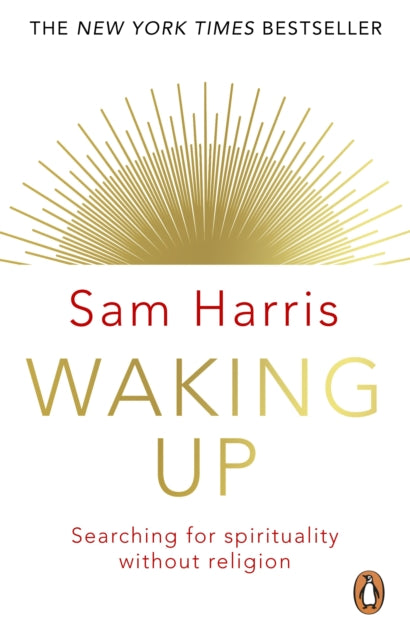 Waking Up: Searching for Spirituality Without Religion