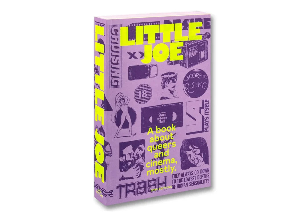 Little Joe: A book about queers and cinema, mostly