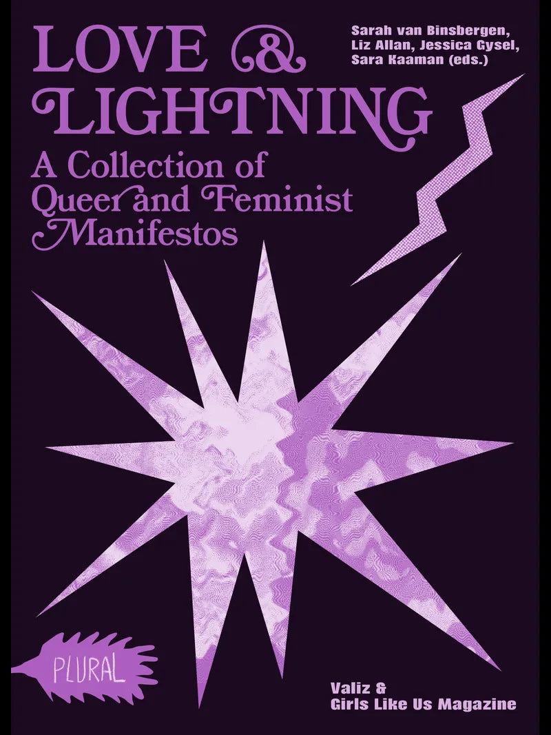 Love & Lightning: A Collection of Queer and Feminist Manifestos